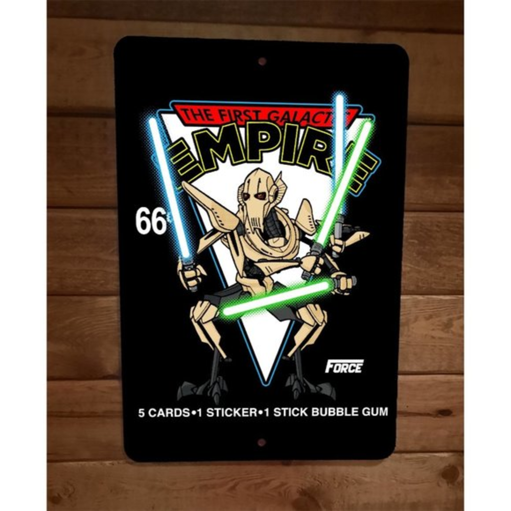 The First Galactic Empire General Grievous Star Wars 8x12 Metal Wall Sign‎